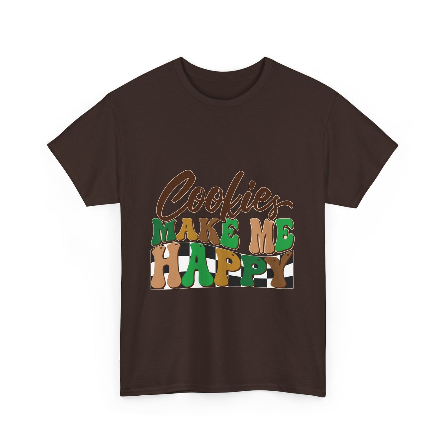 Cookies Make Me Happy - Adult T-Shirt