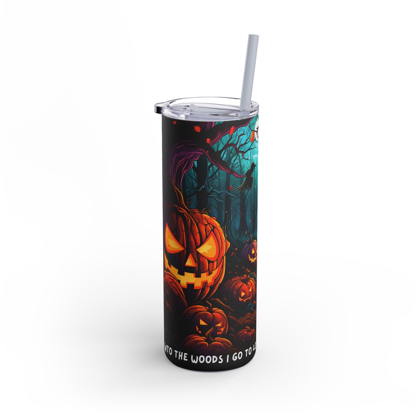Into the Woods I Go - Maars Maker Skinny Matte Tumbler, 20oz