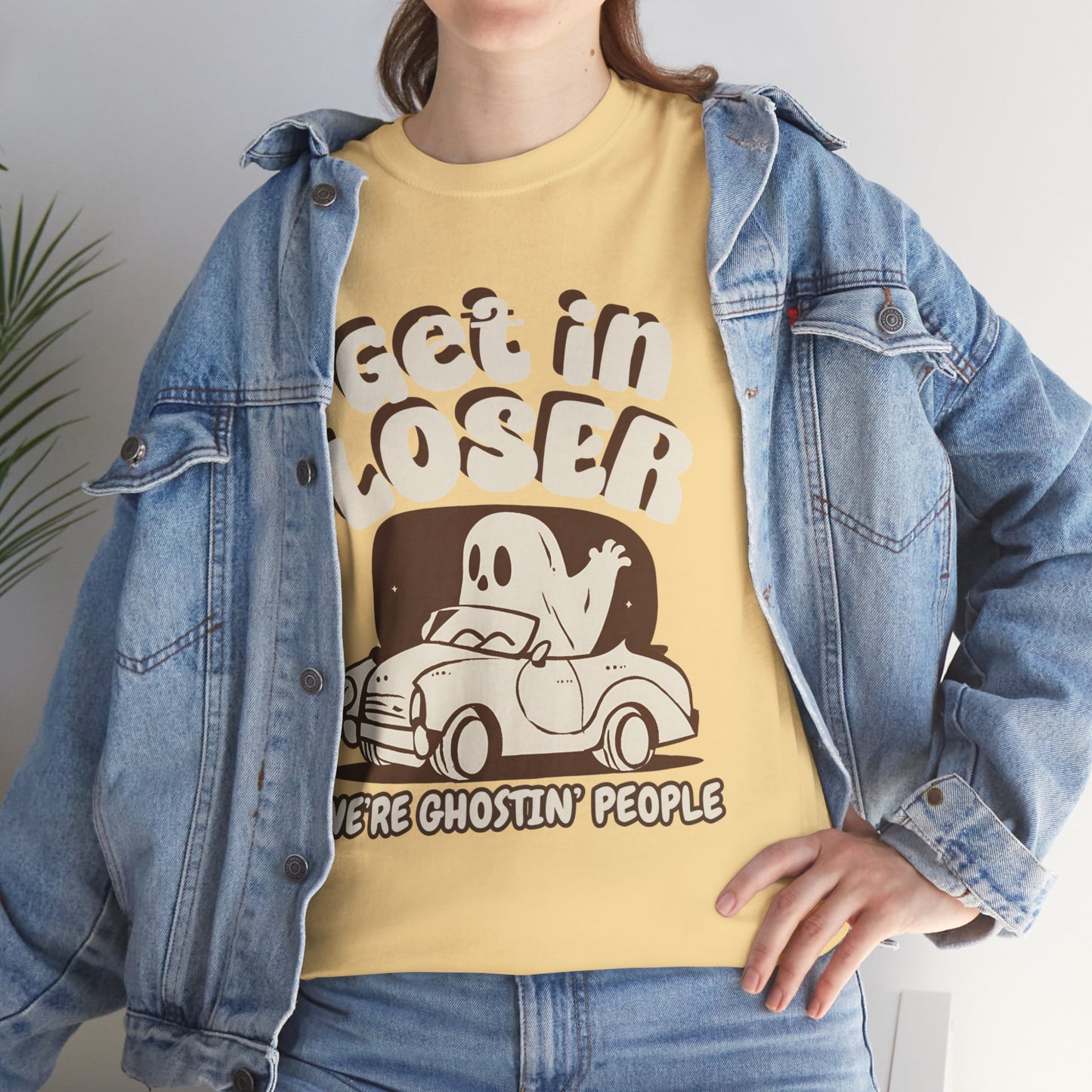 Get in Loser We're Ghostin' People - Adult Unisex Heavy Cotton Tee