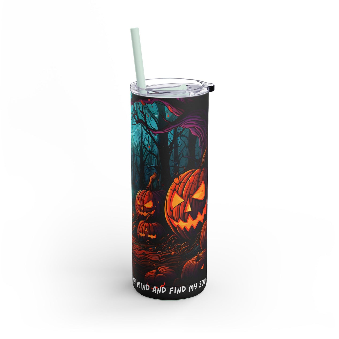 Into the Woods I Go - Maars Maker Skinny Matte Tumbler, 20oz