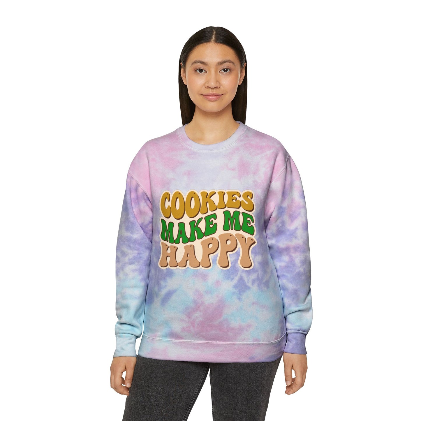 Cookies Make Me Happy #2 - Adult Unisex Tie-Dye Sweatshirt
