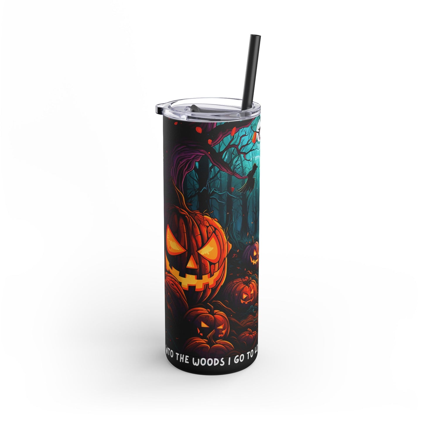 Into the Woods I Go - Maars Maker Skinny Matte Tumbler, 20oz