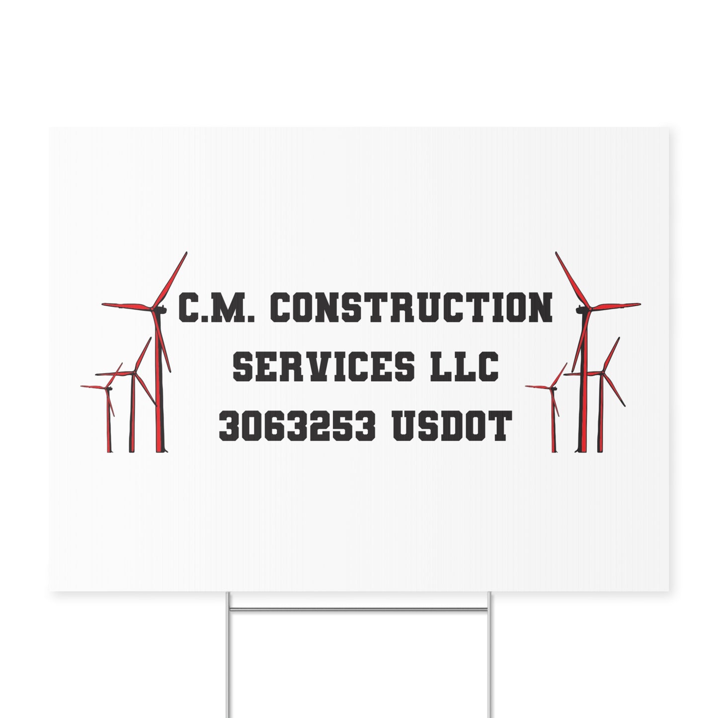 C.M. Construction Services LLC Yard Sign