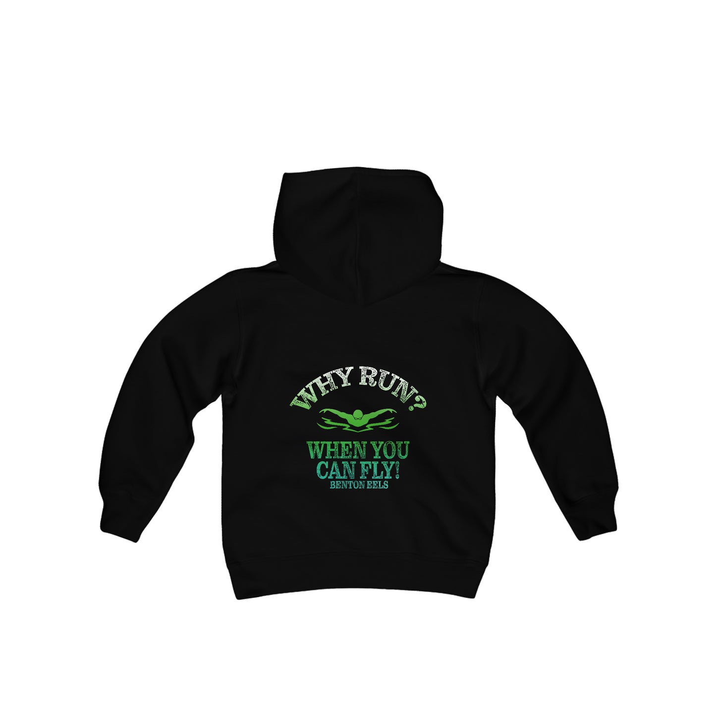 YOUTH HOODIE - WHY RUN WHEN YOU CAN FLY!