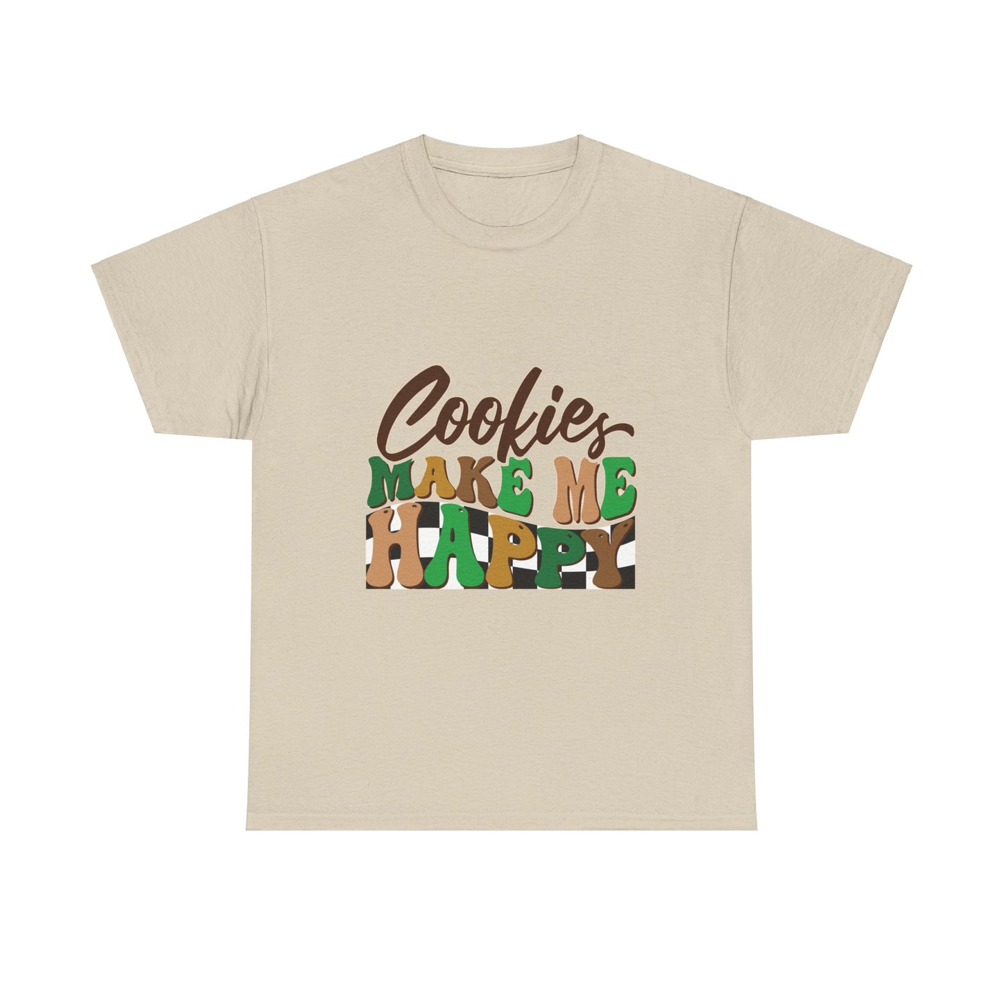 Cookies Make Me Happy - Adult T-Shirt