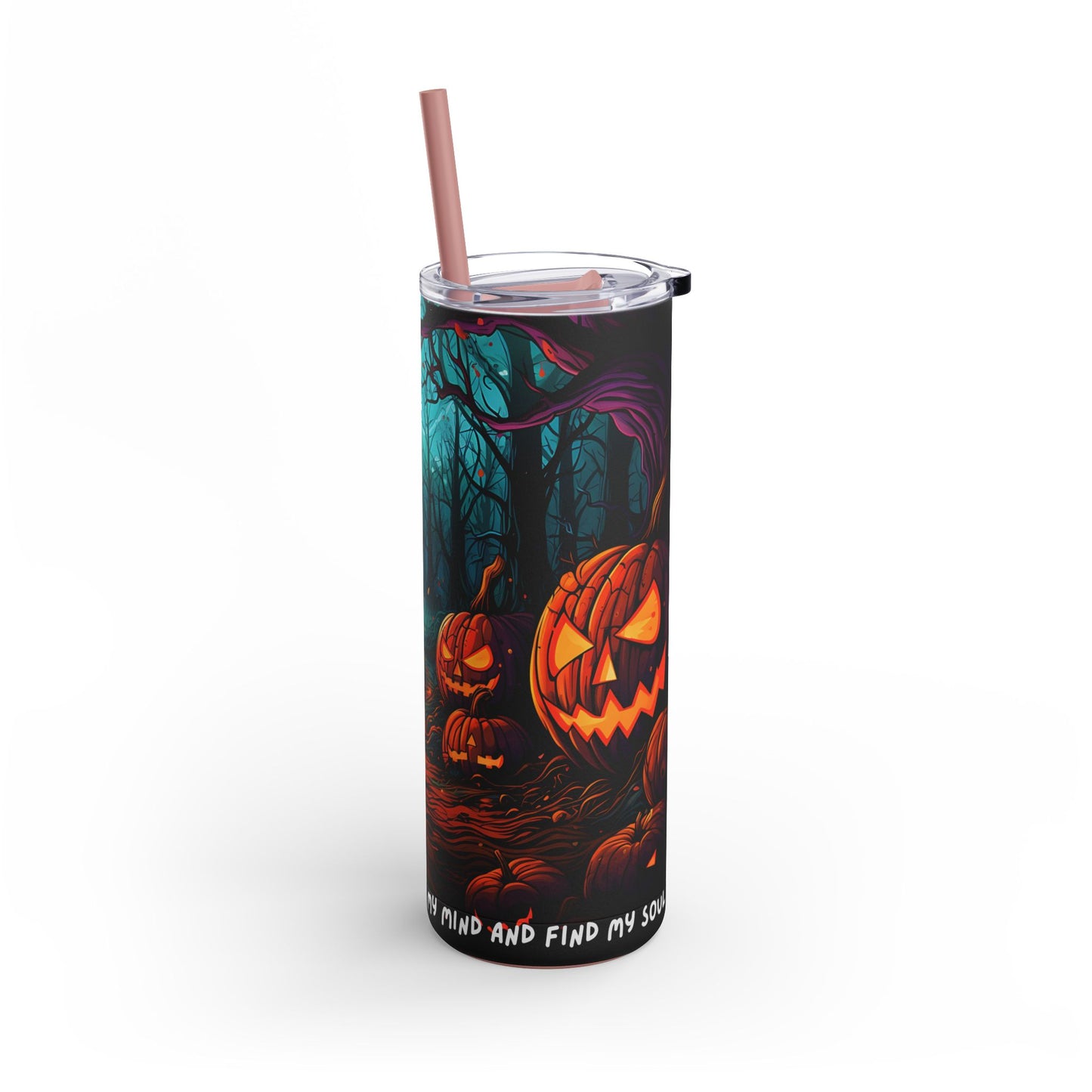 Into the Woods I Go - Maars Maker Skinny Matte Tumbler, 20oz