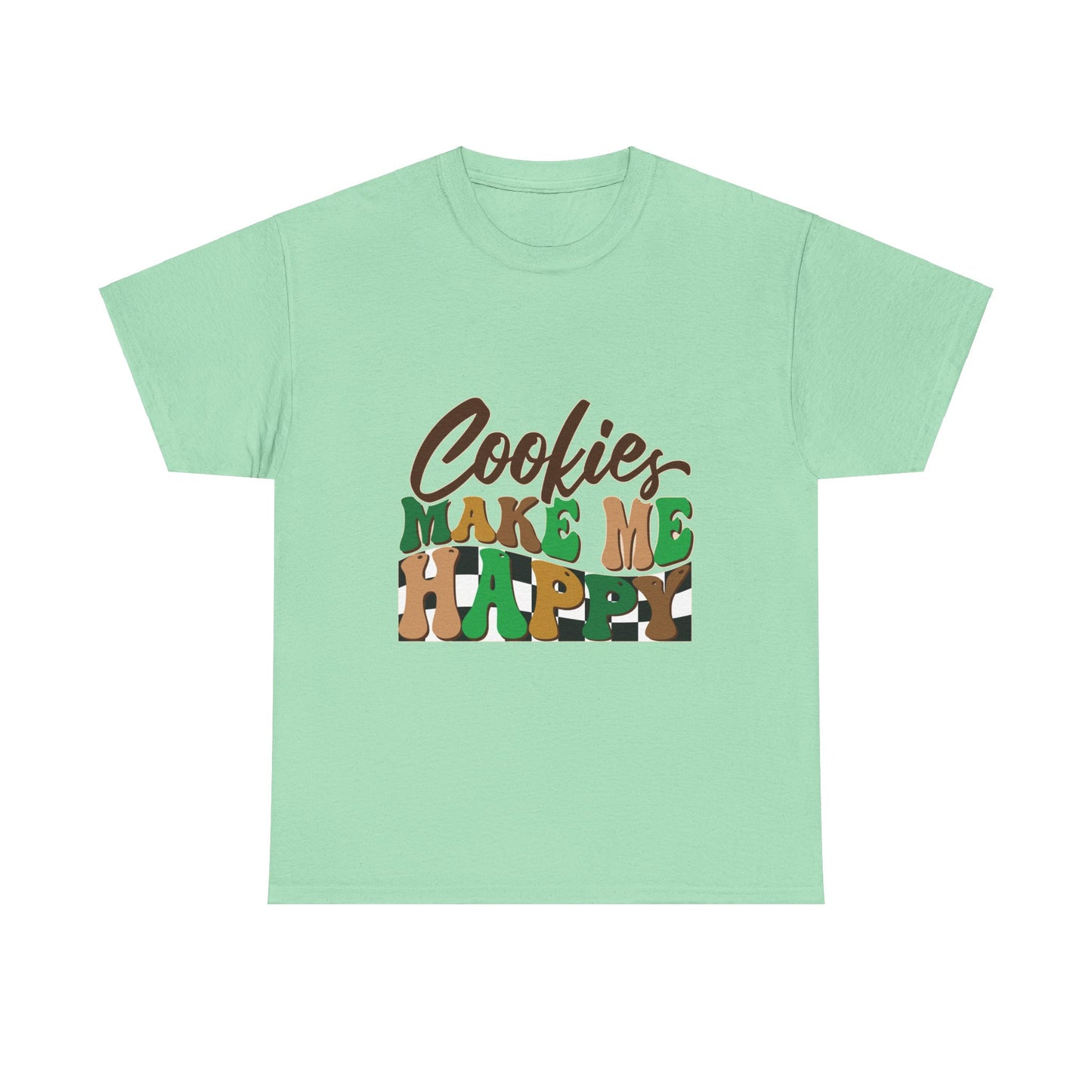 Cookies Make Me Happy - Adult T-Shirt