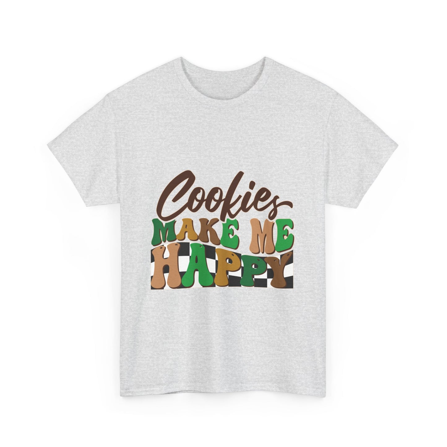 Cookies Make Me Happy - Adult T-Shirt
