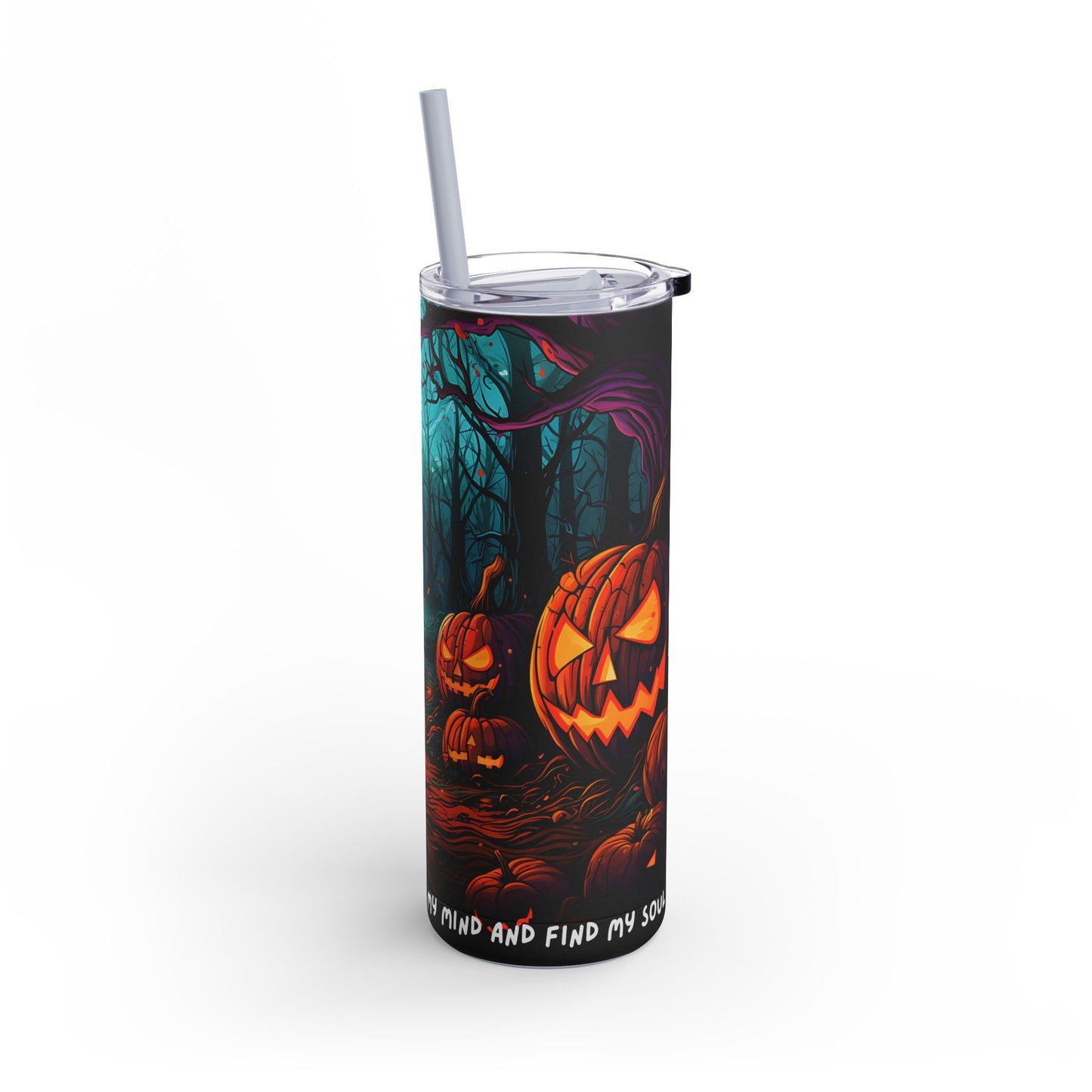 Into the Woods I Go - Maars Maker Skinny Matte Tumbler, 20oz