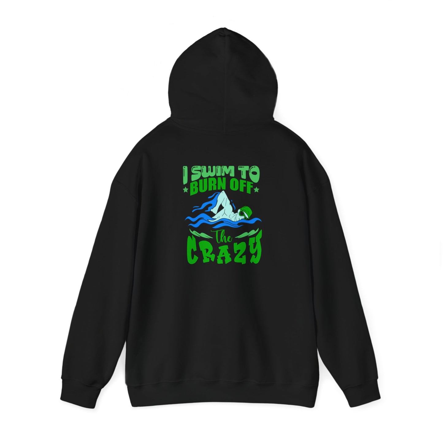 BENTON EELS -I SWIM TO BURN OFF THE CRAZY - ADULT HOODIE