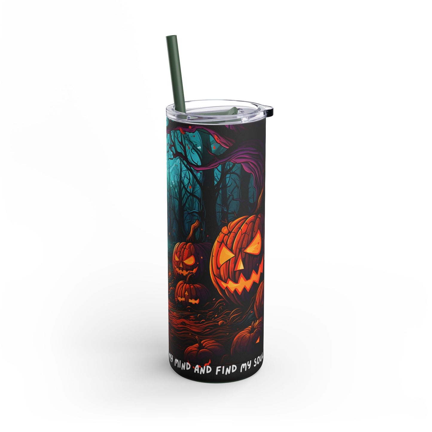 Into the Woods I Go - Maars Maker Skinny Matte Tumbler, 20oz