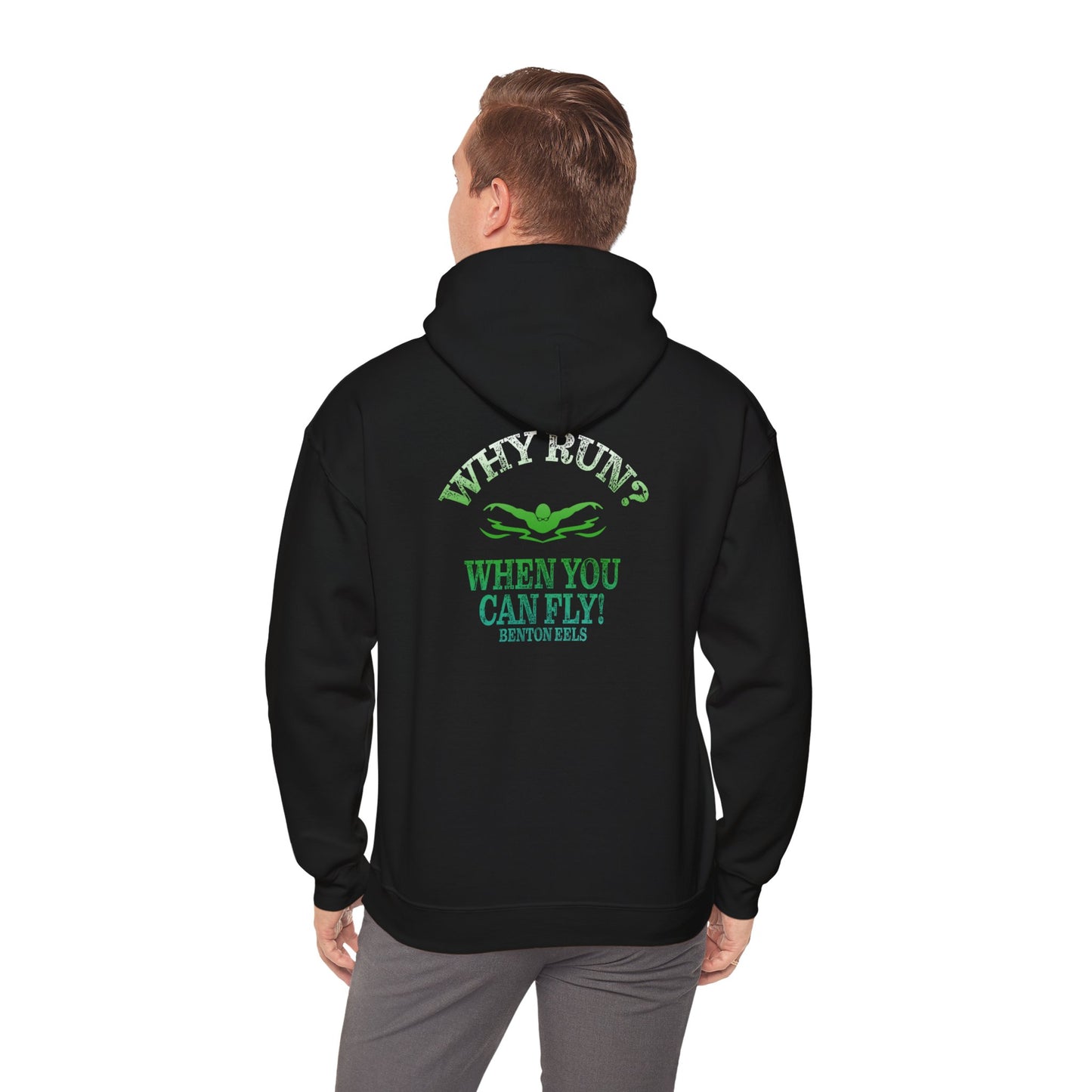 ADULT HOODIE - WHY RUN WHEN YOU CAN FLY!