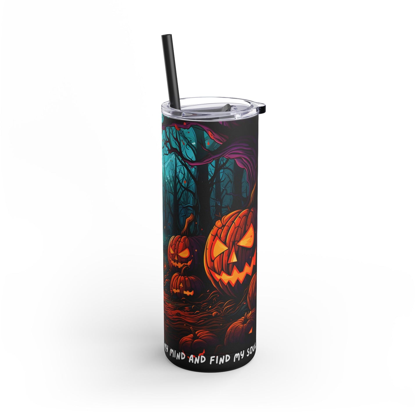 Into the Woods I Go - Maars Maker Skinny Matte Tumbler, 20oz