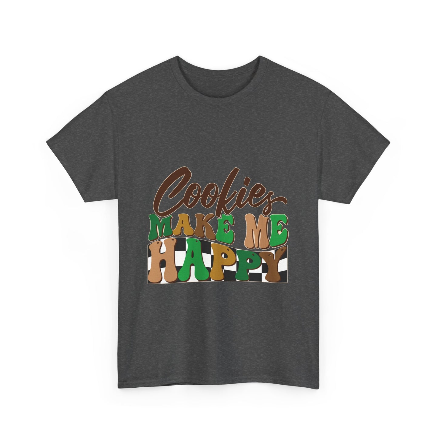 Cookies Make Me Happy - Adult T-Shirt