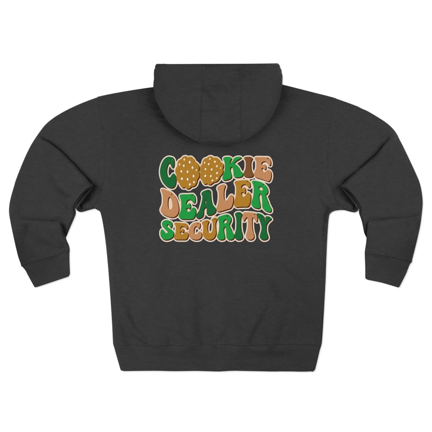 FRONT & BACK DESIGN ! Girl Scout Dad - Cookie Dealer Security - Adult Unisex Zip Hoodie