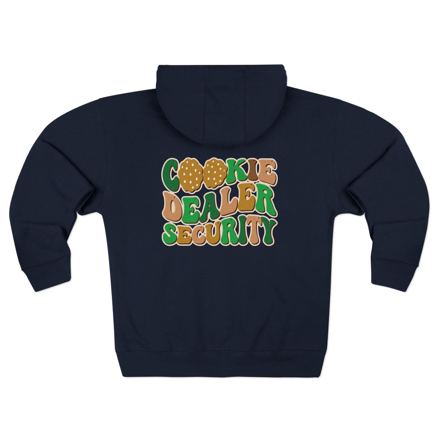 FRONT & BACK DESIGN ! Girl Scout Dad - Cookie Dealer Security - Adult Unisex Zip Hoodie