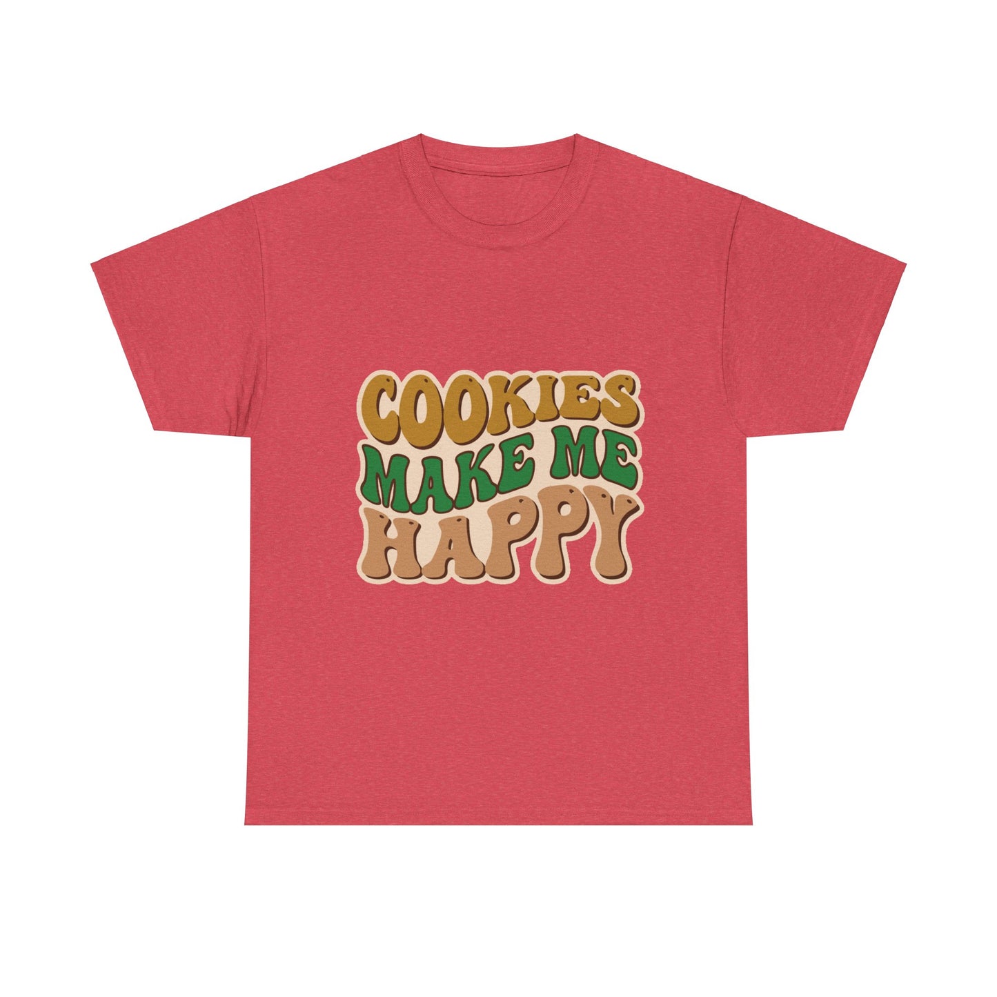 Cookies Make Me Happy #2- Adult T-Shirt