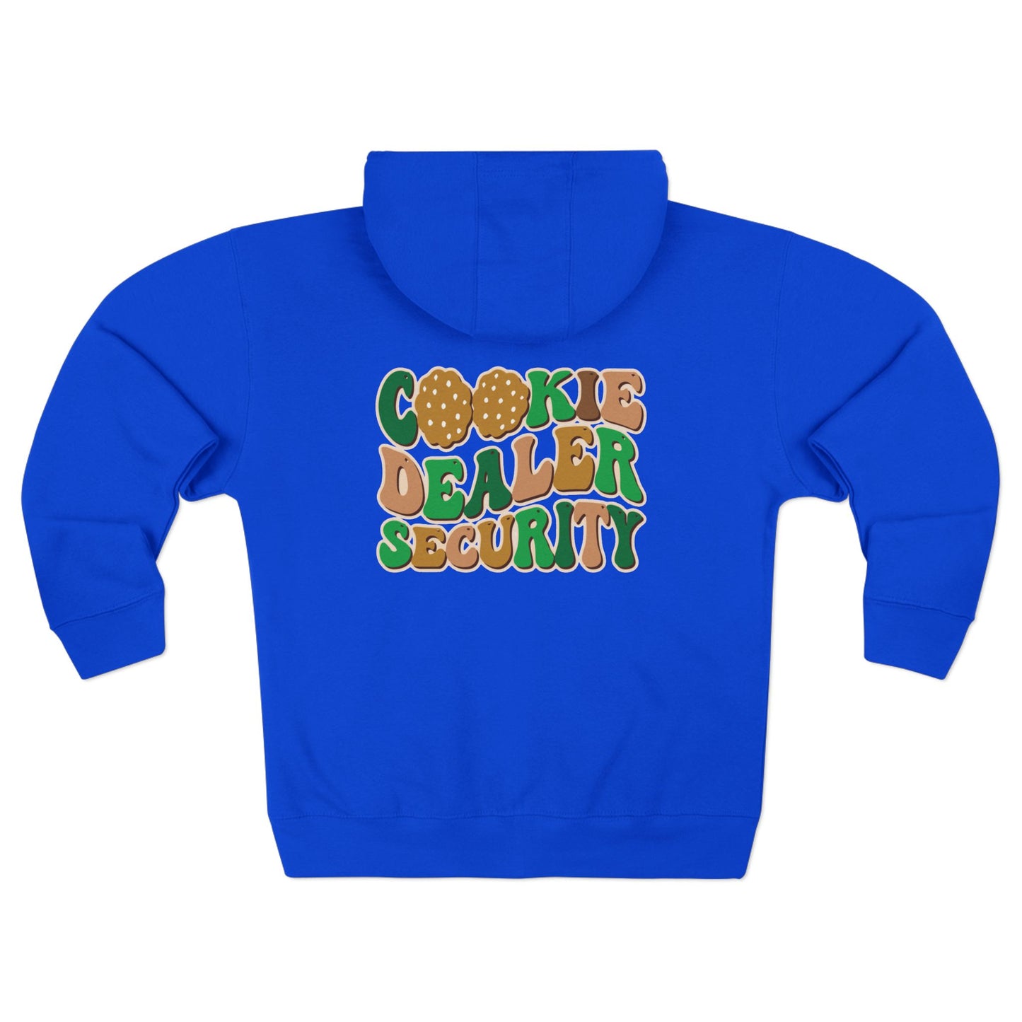 FRONT & BACK DESIGN ! Girl Scout Mom - Cookie Dealer Security - Adult Unisex Zip Hoodie