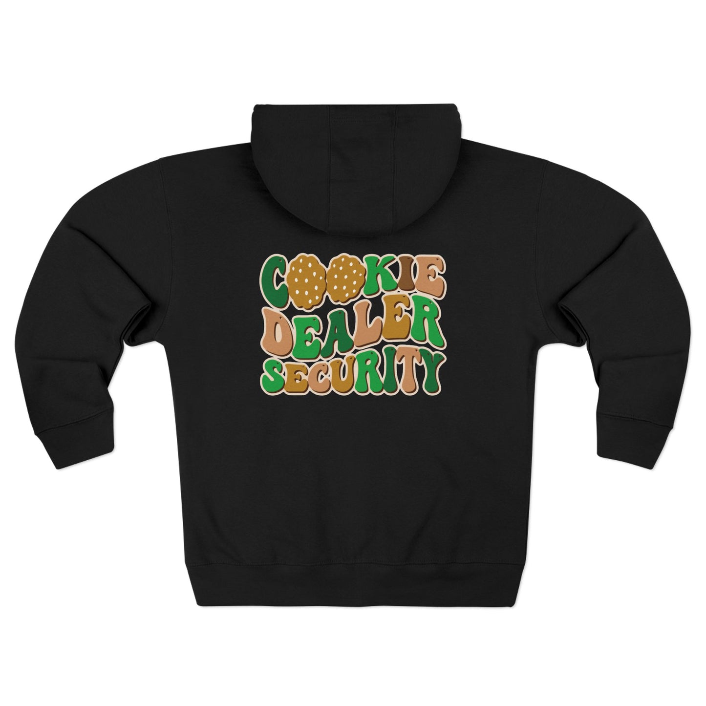 FRONT & BACK DESIGN ! Girl Scout Dad - Cookie Dealer Security - Adult Unisex Zip Hoodie