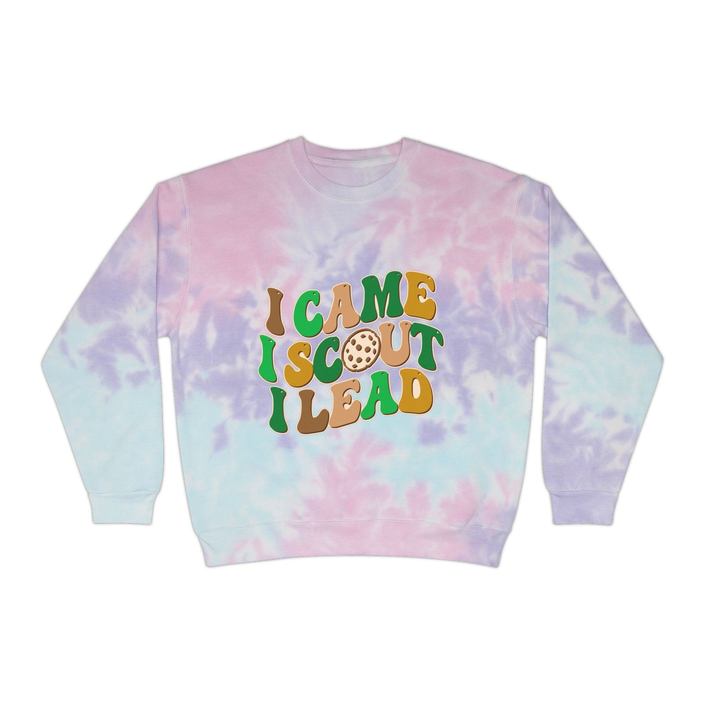 I Came, I Scout, I Lead - Adult Unisex Tie-Dye Sweatshirt