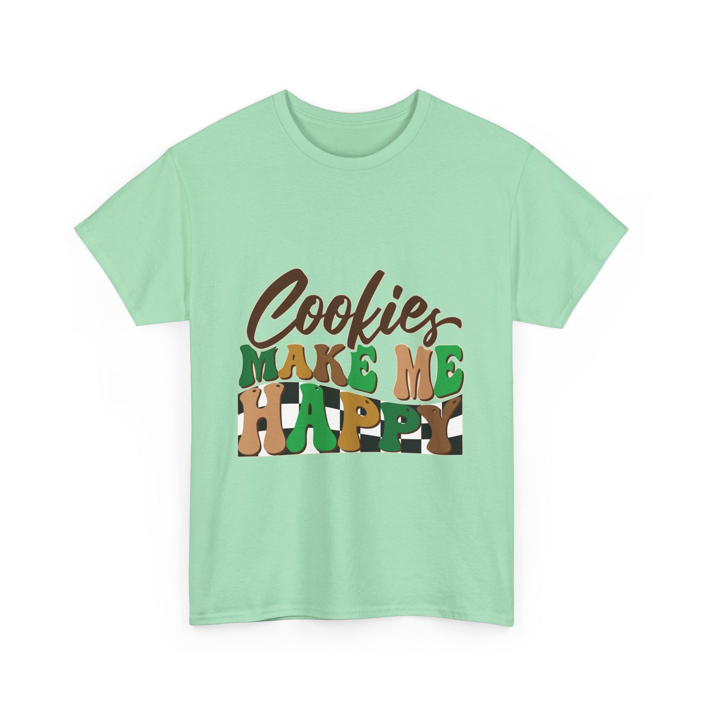 Cookies Make Me Happy - Adult T-Shirt