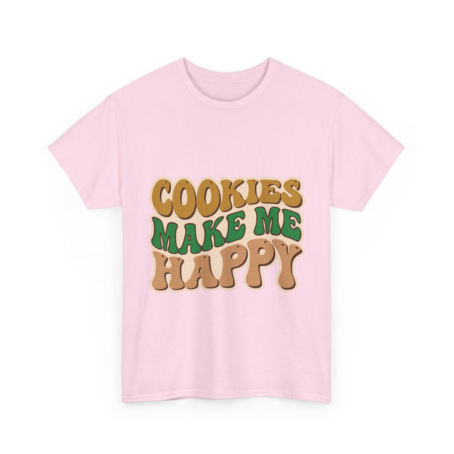 Cookies Make Me Happy #2- Adult T-Shirt