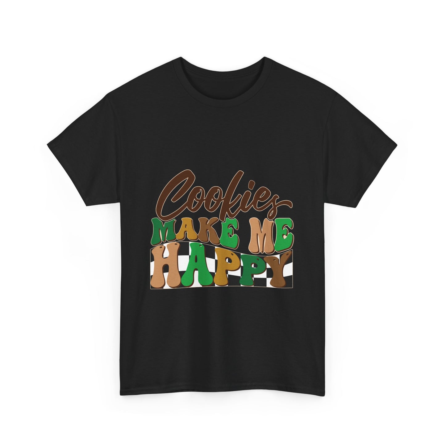 Cookies Make Me Happy - Adult T-Shirt