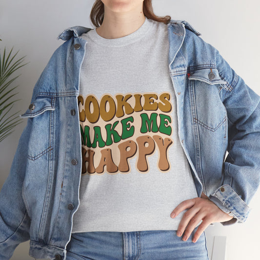 Cookies Make Me Happy #2- Adult T-Shirt