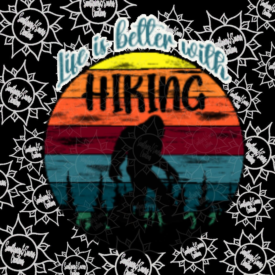 Life is better with hiking Digital PNG Design